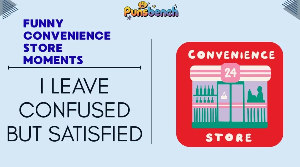Funny Convenience Store Moments