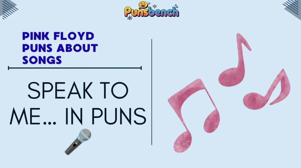 Pink Floyd Puns About Songs 