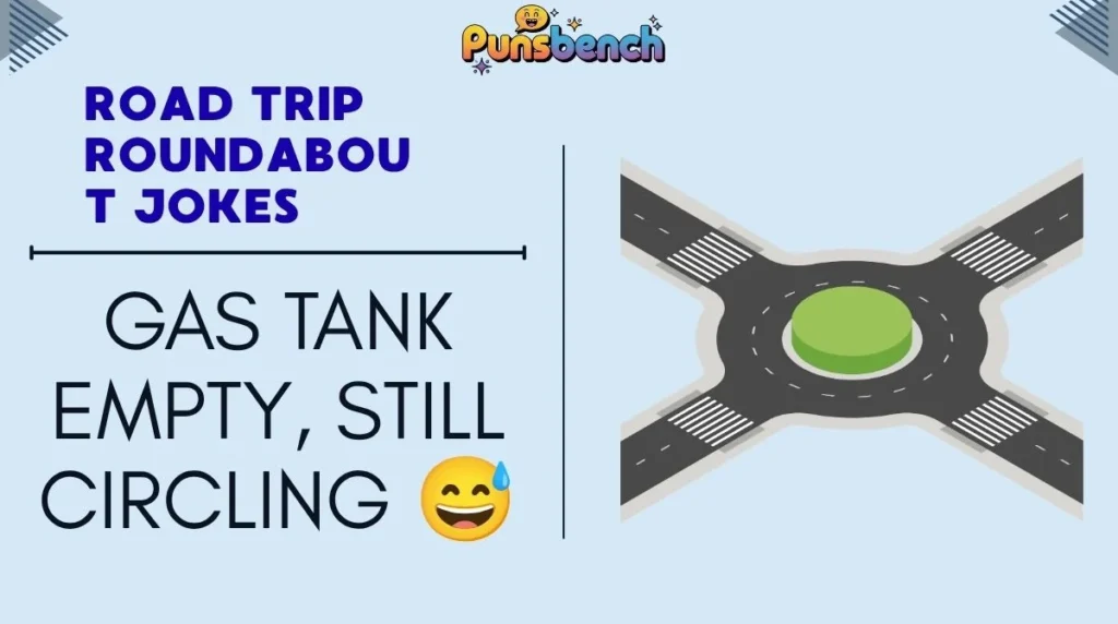 Road Trip Roundabout Jokes