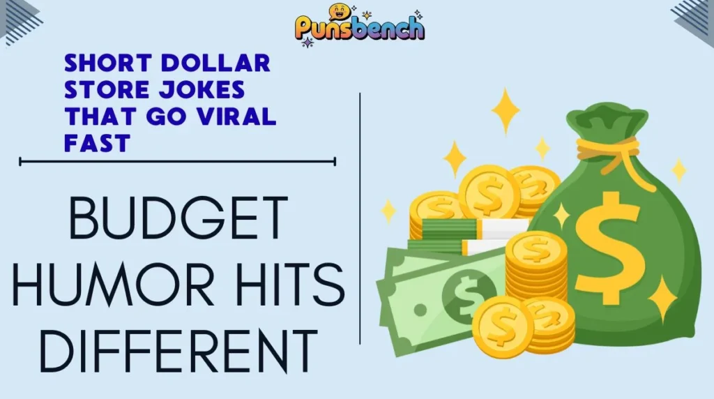 Short Dollar Store Jokes That Go Viral Fast