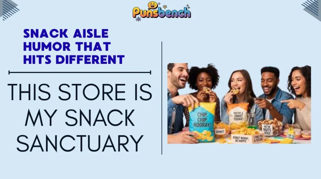 Snack Aisle Humor That Hits Different
