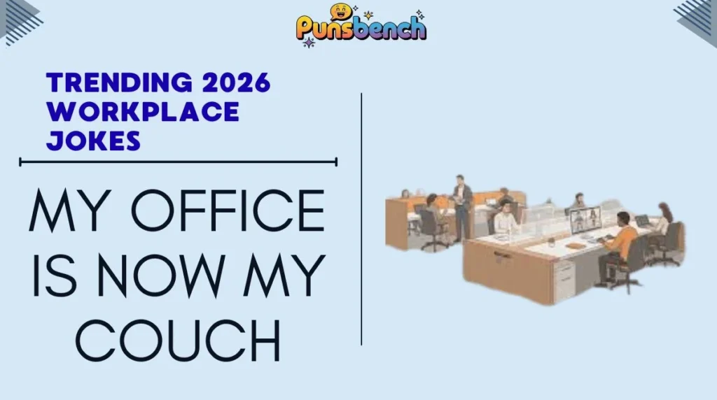 Trending 2026 Workplace Jokes