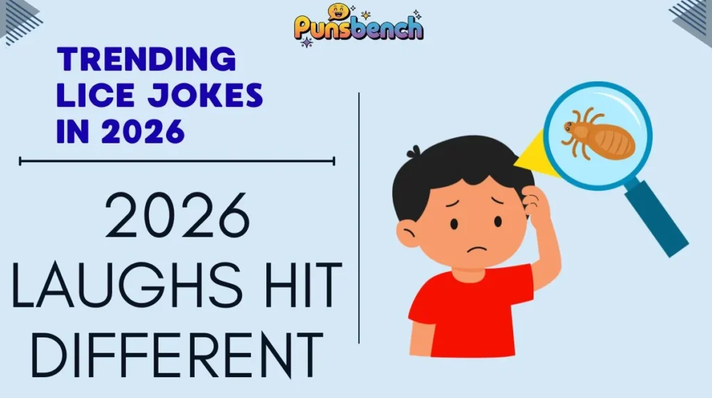 Trending Lice Jokes in 2026