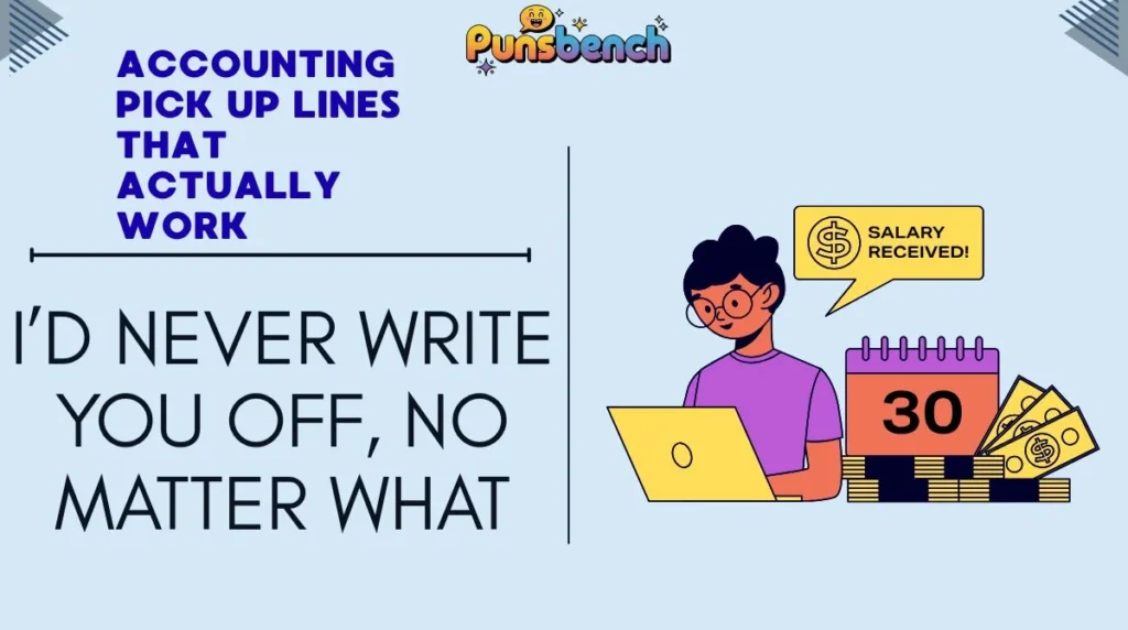 Accounting Pick Up Lines That Actually Work