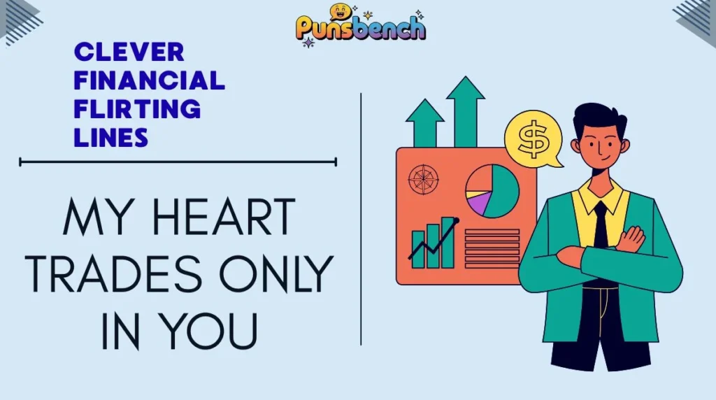 Clever Financial Flirting Lines