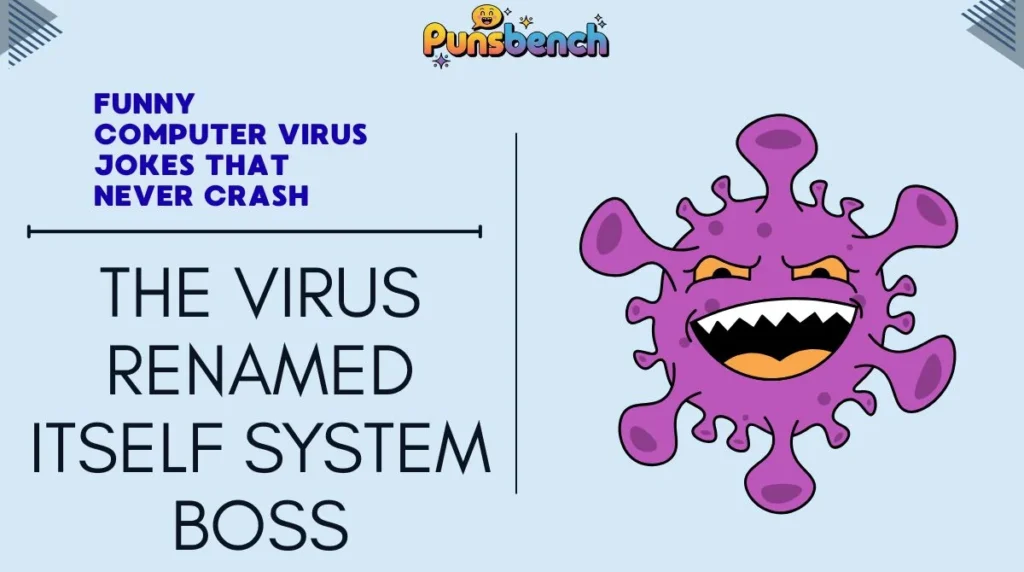 Funny Computer Virus Jokes That Never Crash