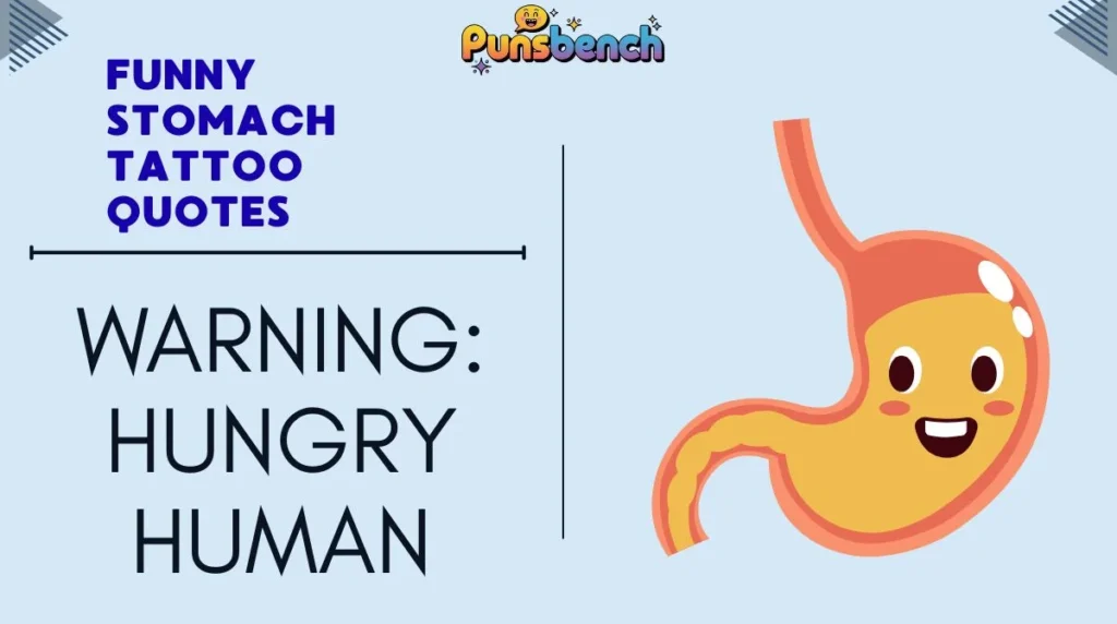 Funny Stomach Tattoo Quotes