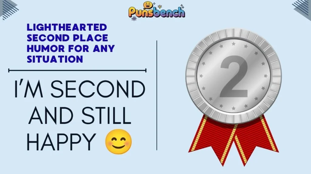 Lighthearted Second Place Humor for Any Situation