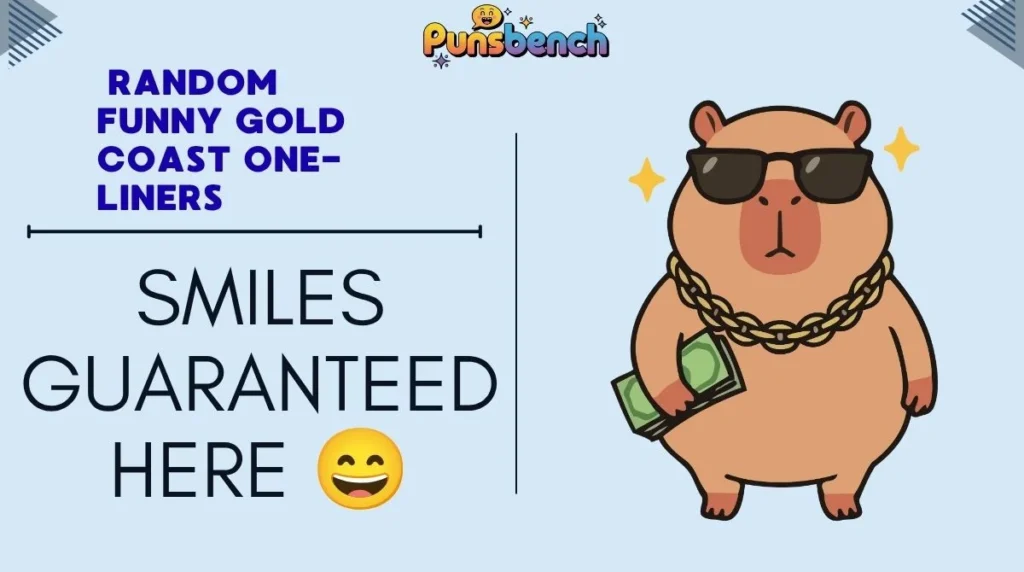 Random Funny Gold Coast One-Liners