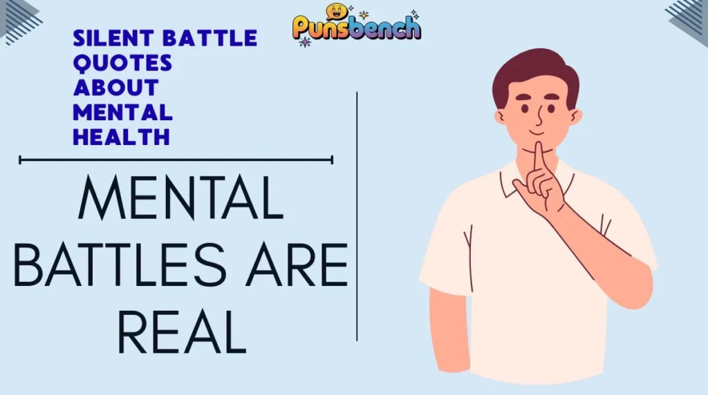 Silent Battle Quotes About Mental Health