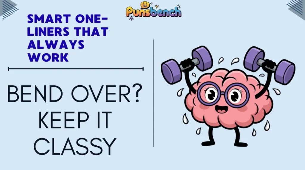 Smart One-Liners That Always Work