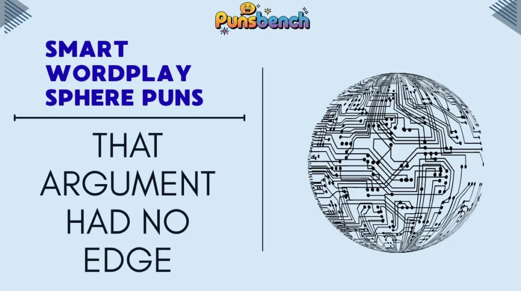 Smart Wordplay Sphere Puns