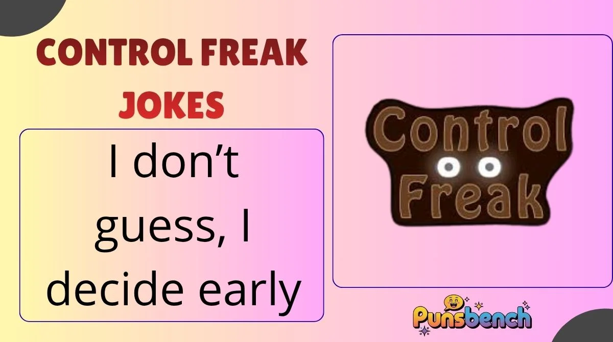 Control Freak Jokes