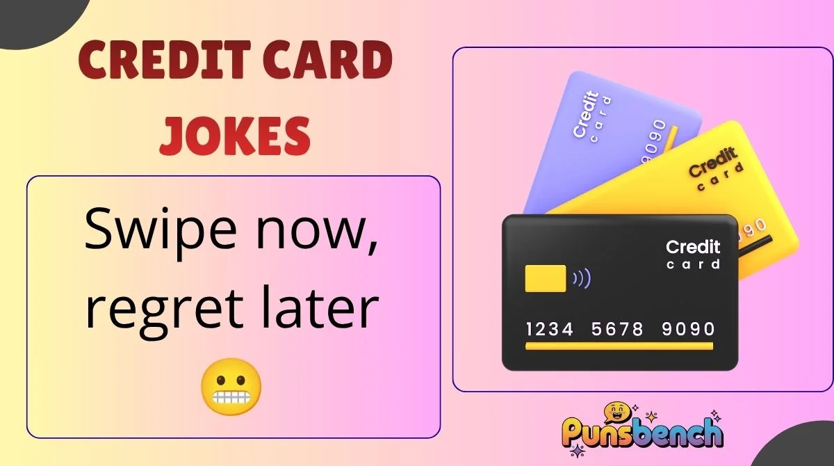 Credit Card Jokes