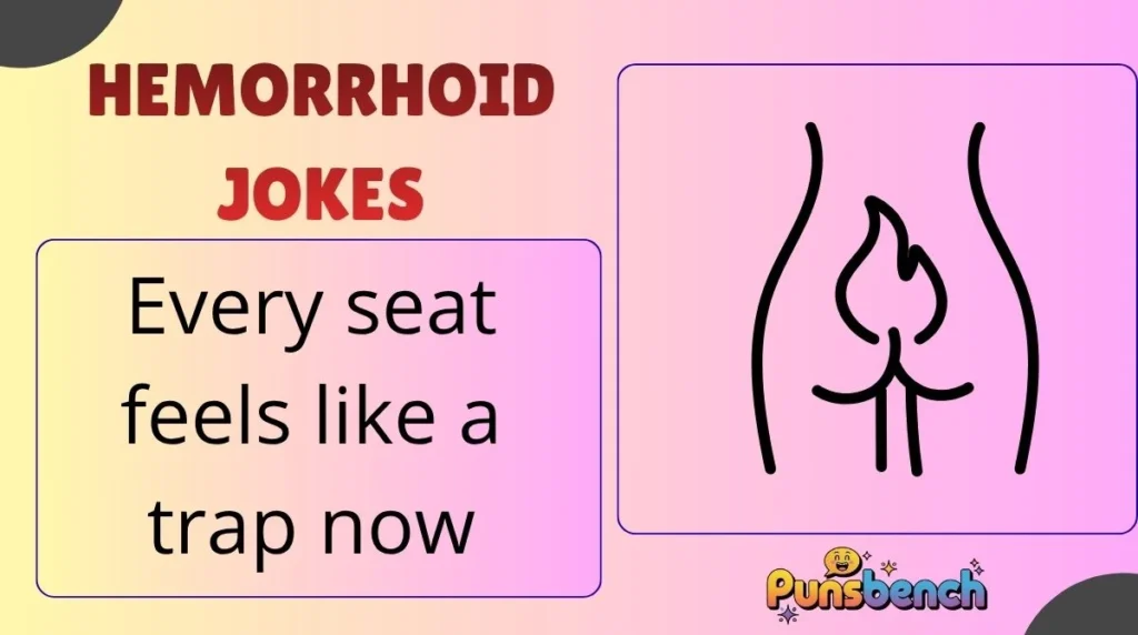 Hemorrhoid Jokes