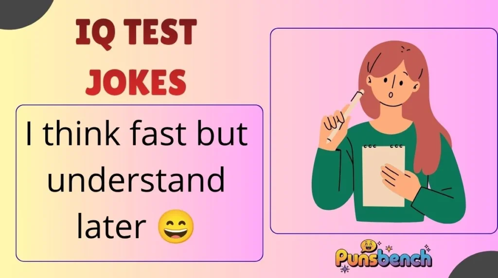 IQ Test Jokes