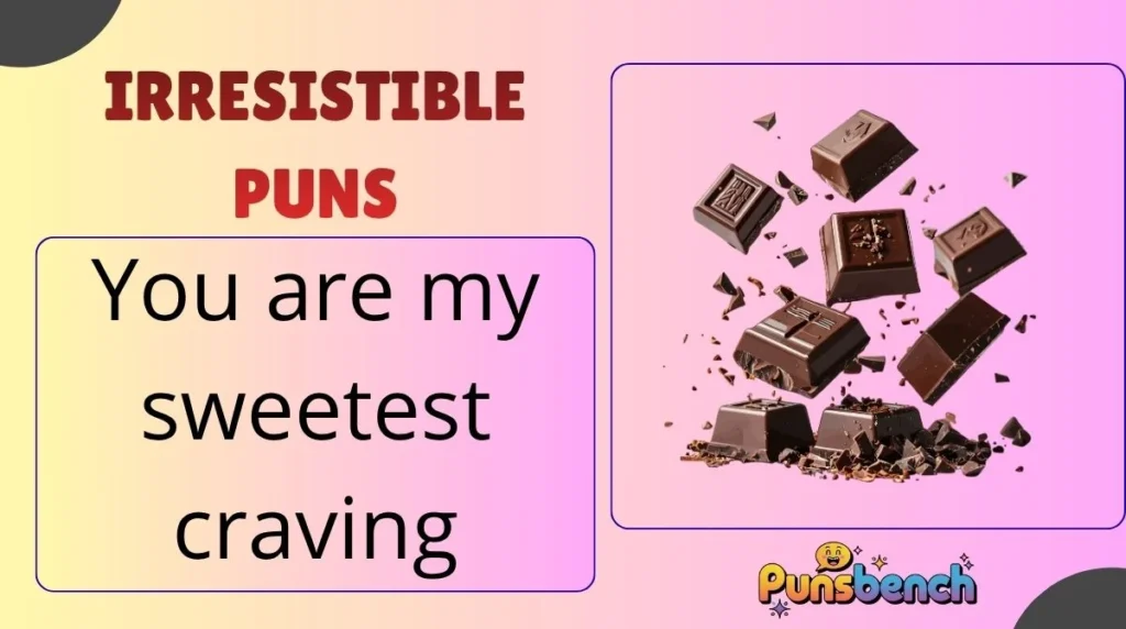 Irresistible Puns