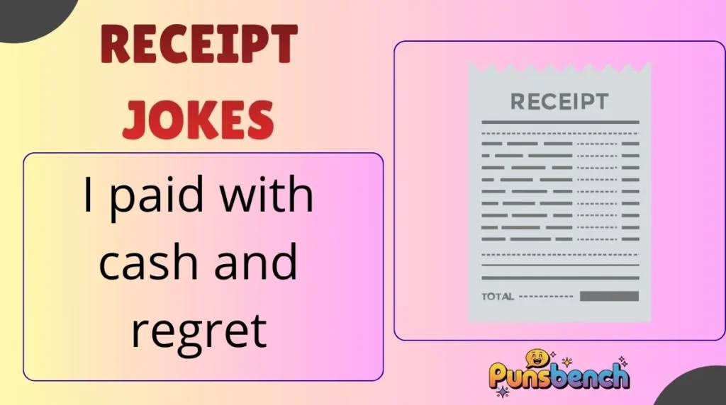 Receipt Jokes