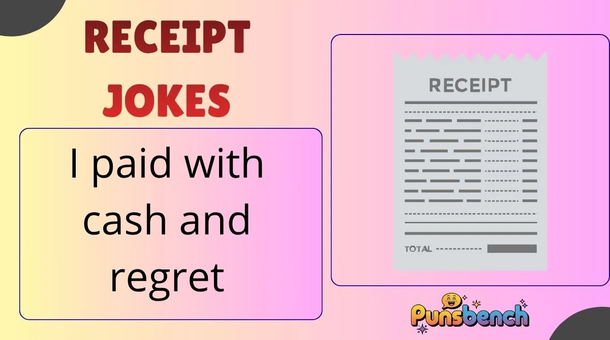 Receipt Jokes