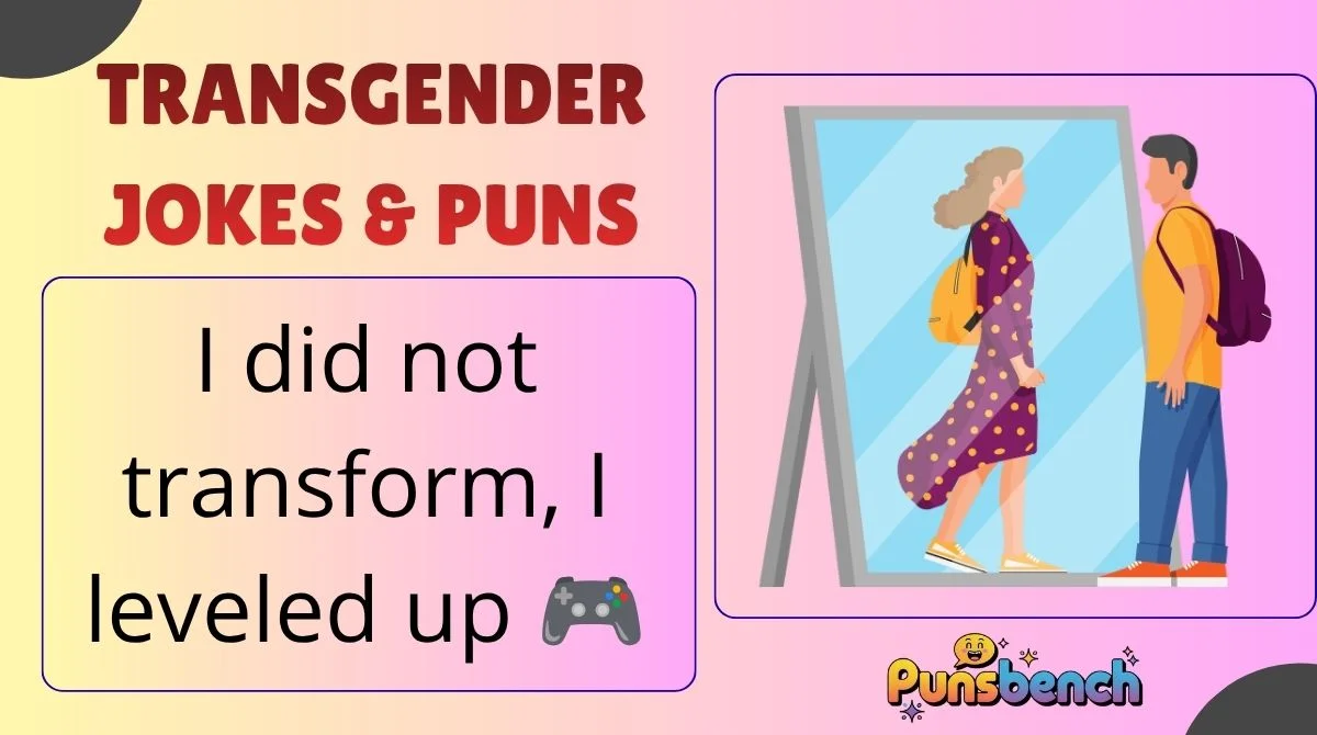 Transgender Jokes & Puns