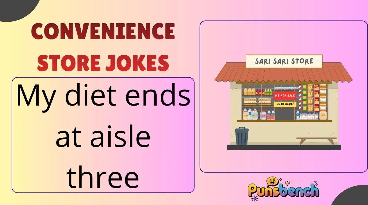 Convenience Store Jokes
