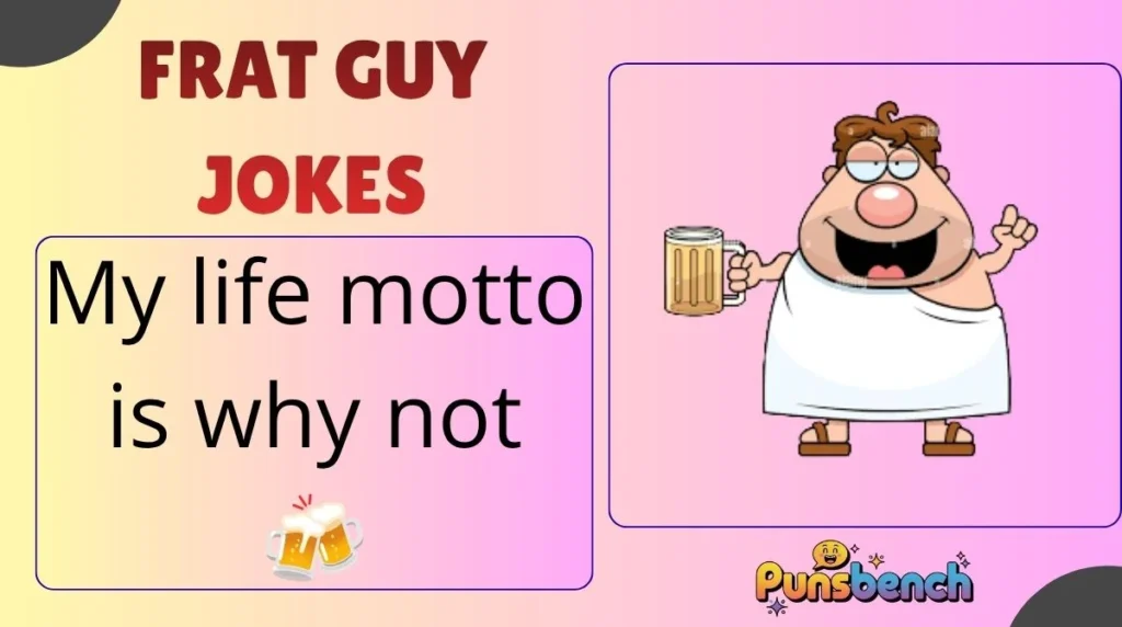 Frat Guy Jokes