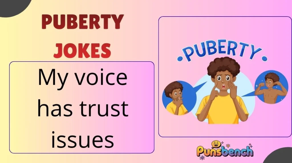 Puberty Jokes