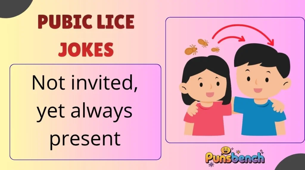 Pubic Lice Jokes