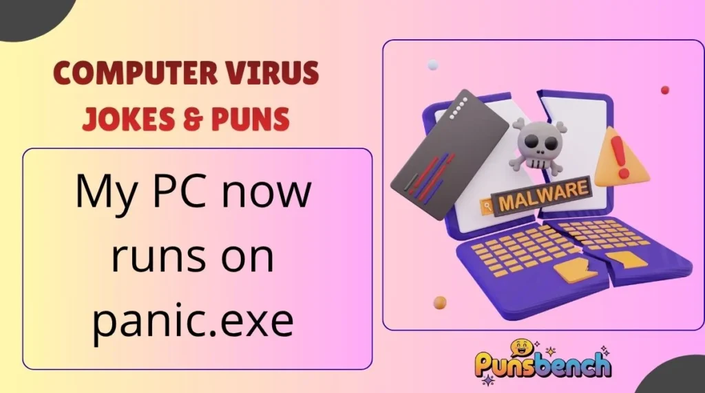 Computer Virus Jokes & Puns
