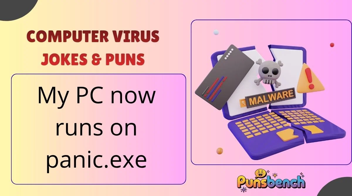 Computer Virus Jokes & Puns