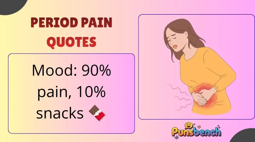 Period Pain Quotes