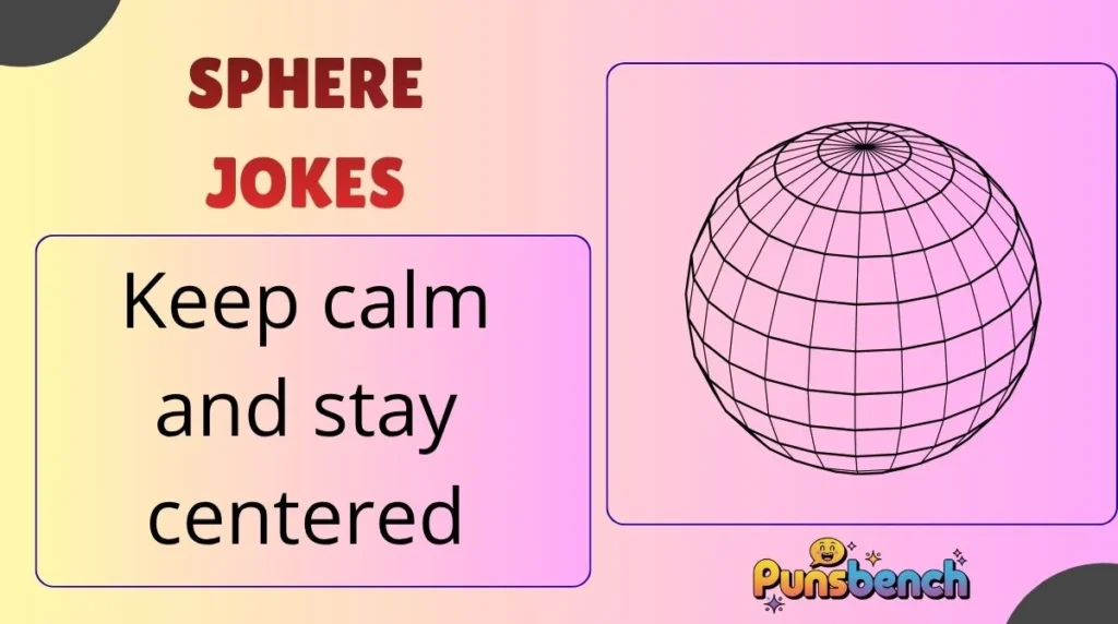 Sphere Jokes